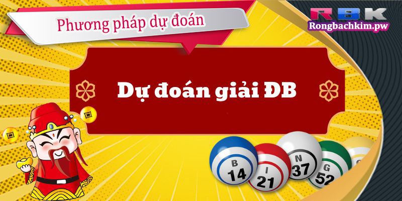 Dự đoán giải ĐB