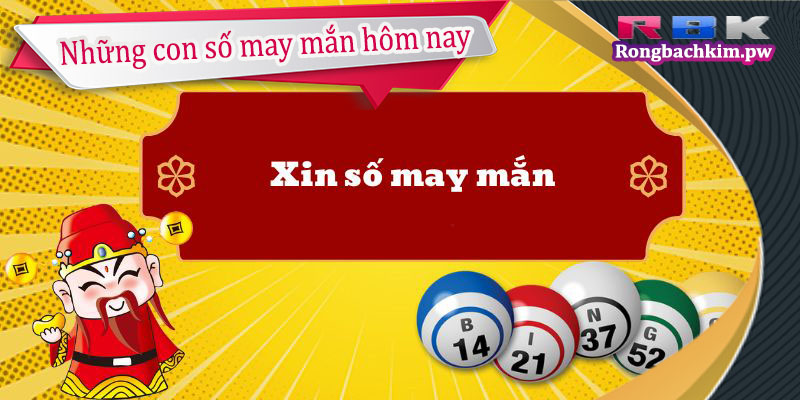 Xin số may mắn