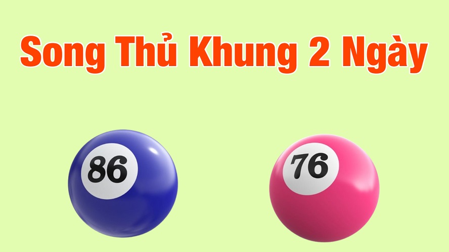 Mẹo chơi lô song thủ khung 2 ngày dễ thắng tại rồng bạch kim